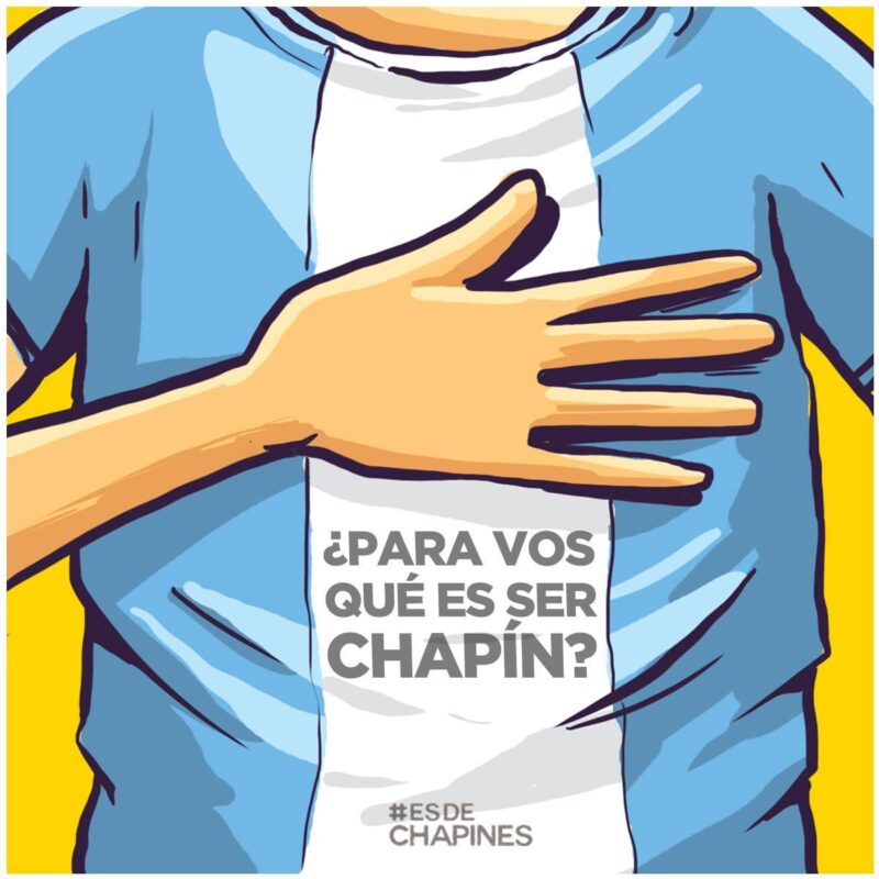¿Para vos qué es ser chapín?.jpg