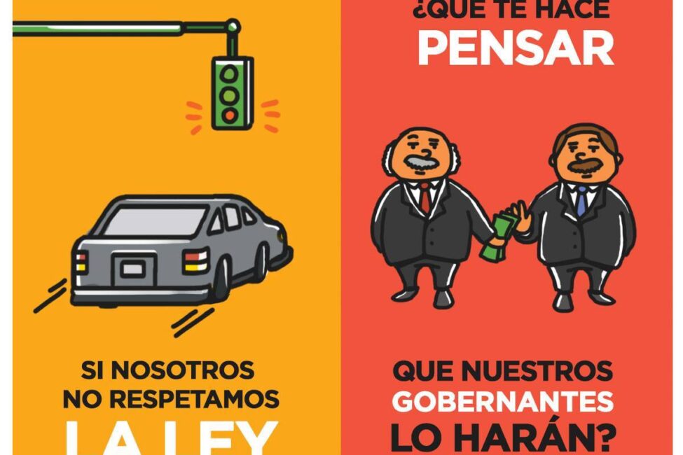 ¿Si nosotros no respetamos la ley, que te hace pensar que nuestros gobernantes lo harán?.jpg