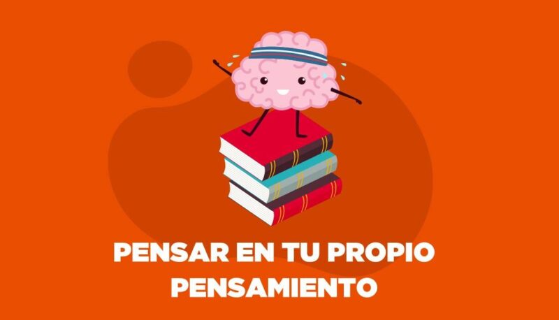 Pensar en el propio pensamiento